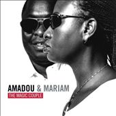 Amadou & Mariam: The Magic Couple