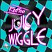 Juicy Wiggle