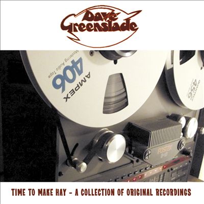 Time To Make Hay: A Collection of Original Recordings