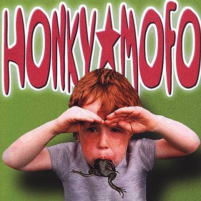 Honky Mofo