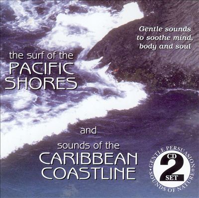 Surf of the Pacific Shores/Sounds of the Caribbean