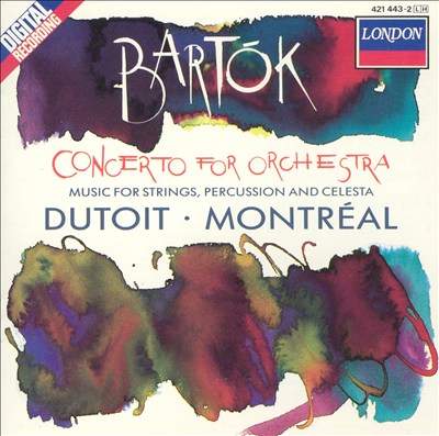 Bartók: Concerto for Orchestra; Music for Strings, Percussion and Celesta