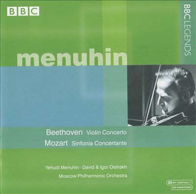 Beethoven: Violin Concerto; Mozart: Sinfonia Concertante