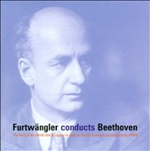 Furtwängler conducts Beethoven