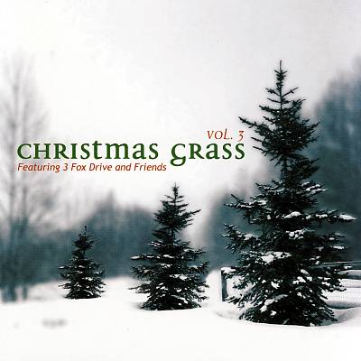 Christmas Grass, Vol. 3