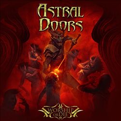 last ned album Astral Doors - Worship Or Die