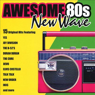 Awesome 80s: New Wave