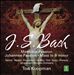 J.S. Bach: St. Matthew Passion; Mass in B minor