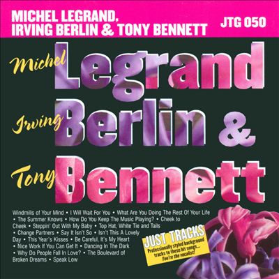 Hits Of Michel Legrand, Ivring Berlin & Tony Bennett