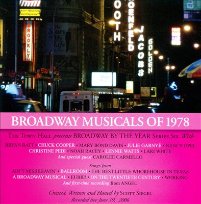 Broadway Musicals of 1978, commentary