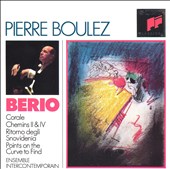 Berio: Corale; Chemins II & IV
