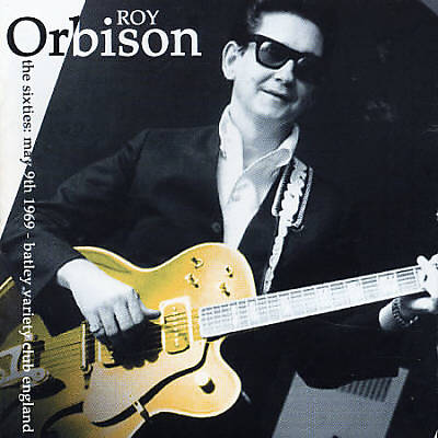 Orbison Over England: The Sixties May 9th 1969 Batley Variety Club