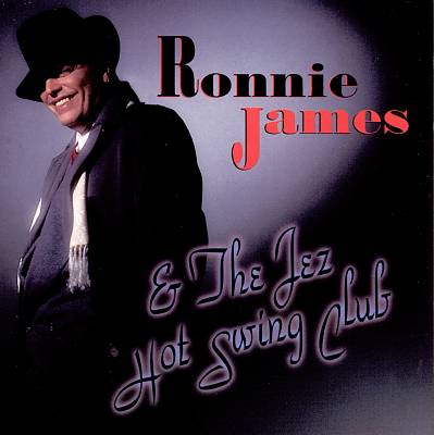 Ronnie James & The Jez Hot Swing Club