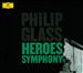 Philip Glass: Heroes Symphony