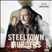 Steeltown Murders [Original Television Soundtrack]