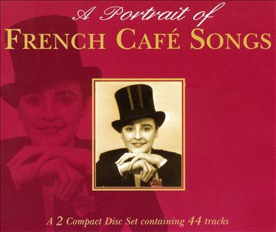 Portrait of French Café Songs