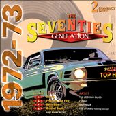 Seventies Generation: 1972-1973
