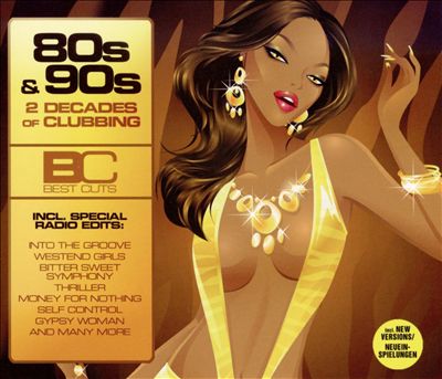 Best Cuts 80's & 90's: 2 Decades of Clubbing