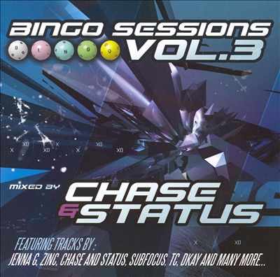 Bingo Sessions, Vol. 3: Mixed by Chase and Status