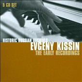 Historical Russian Archives: Evgeny Kissin - The Early Recordings