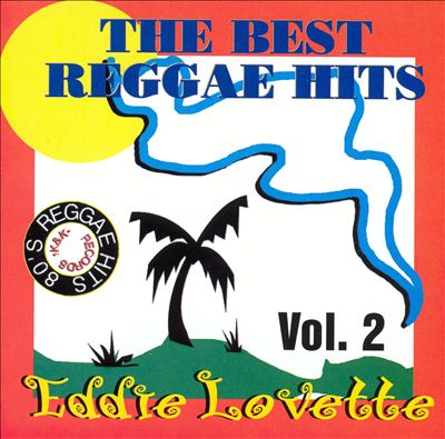 Best of Reggae Hits of Eddie Lovette, Vol. 2
