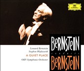 Bernstein: A Quiet Place