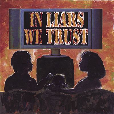 In Liars We Trust
