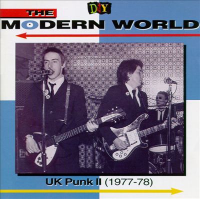D.I.Y.: The Modern World: UK Punk II (1977-78)