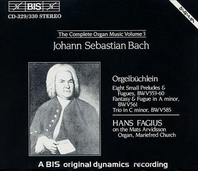 Herr Christ, der einig Gottes Sohn (I), chorale prelude for organ, BWV 601 (BC K30) (Orgel-Büchlein No. 3)