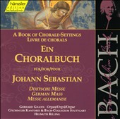 A Book of Chorale-Settings for Johann Sebastian, Vol. 4: German Mass