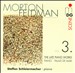 Morton Feldman: The Late Piano Works, Vol. 3