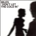 Don't Let the Cold In [Japan Bonus Tracks]