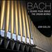 Bach: L'Œuvre pour Orgue