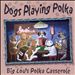 Dogs Playing Polka