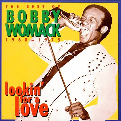 Lookin' for a Love: The Best of Bobby Womack (1968-1975)