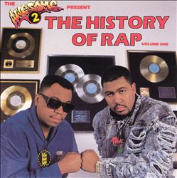 The Awesome 2 Present: The History of Rap, Vol. 1