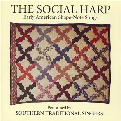Social Harp (Early American Shape Note Songs)