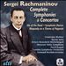 Sergei Rachmaninov: Complete Symphonies & Concertos