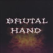 Brutal Hand