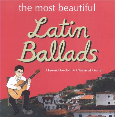 The Most Beautiful Latin Ballads