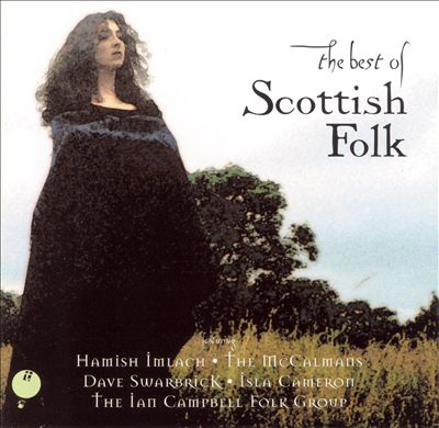 The Best of Scottish Folk [Essential]