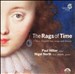 The Rags of Time: 17th-Century English Lute Songs and Dances