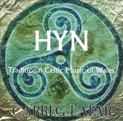 Hyn: Traditional Celtic Music of Wales