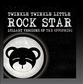 Lullaby Versions of the Offspring