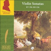 Mozart: Violin Sonatas KV 296, 305, 526