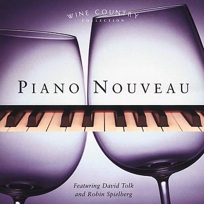 Wine Country Collection: Piano Nouveau