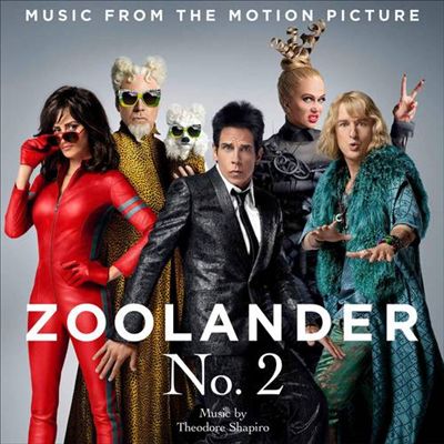 Zoolander No. 2 [Original Soundtrack]