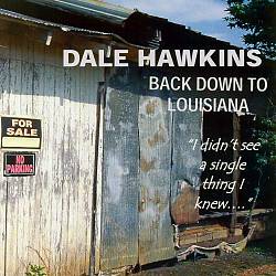 lataa albumi Dale Hawkins - Back Down To Louisiana