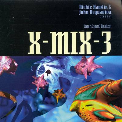 X-Mix, Vol. 3: Enter: Digital Reality!