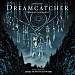 Dreamcatcher [Original Motion Picture Soundtrack]
